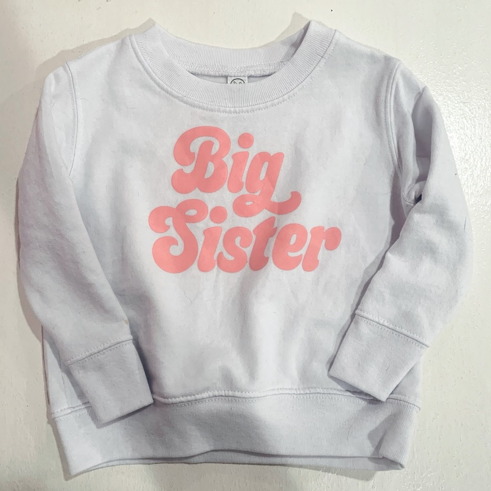 Big Sister toddler sweatshirt